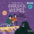 Klasyka dla dzieci. Sherlock Holmes. Tom 2. Znak czterech - audiobook