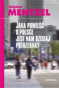 Esej: Jaka powieść o Polsce jest nam dzisiaj potrzebna? - ebook