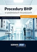 Procedury BHP w podmiotach leczniczych - ebook