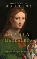 Maria Magdalena. Nasza droga do Jezusa. Ćwiczenia duchowe - ebook