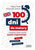 100 dni do matury. Gotowy plan nauki angielskiego - ebook