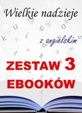 3 ebooki: Wielkie nadzieje z angielskim. Literacki kurs językowy. - ebook