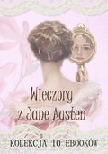 Wieczory z Jane Austen. Kolekcja 10 ebooków - ebook