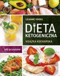 Zdrowie i uroda: Dieta ketogeniczna. Książka kucharska. 140 przepisów  - ebook