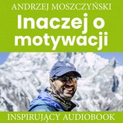 : Inaczej o motywacji - audiobook
