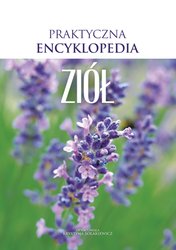 : Praktyczna encyklopedia ziół - ebook