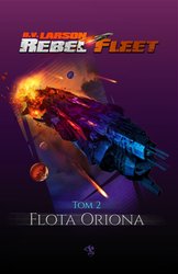 : Rebel Fleet. Tom 2. Flota Oriona - ebook