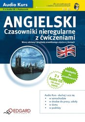: Angielski - Czasowniki nieregularne z ćwiczeniami - audio kurs + ebook