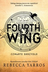 : Fourth Wing. Czwarte Skrzydło - ebook