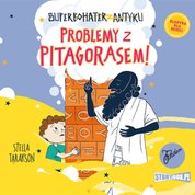 : Superbohater z antyku. Tom 4. Problemy z Pitagorasem! - audiobook