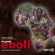: W piekle eboli - audiobook