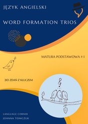 : Matura podstawowa: Word Formation Trios cz. 1 - ebook
