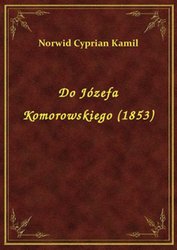 : Do Józefa Komorowskiego (1853) - ebook