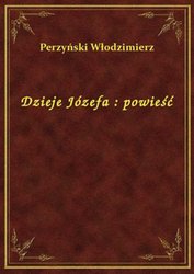 : Dzieje Józefa : powieść - ebook
