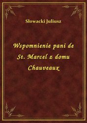 : Wspomnienie pani de St. Marcel z domu Chauveaux - ebook