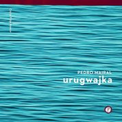 : Urugwajka - audiobook