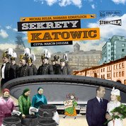 : Sekrety Katowic - audiobook