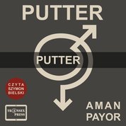 : PUTTER Opowiadanie "Putter" - audiobook