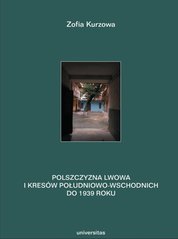 : Polszczyzna Lwowa i Kresów południowo-wschodnich do 1939 roku. Prace językoznawcze. Tom 1 - ebook