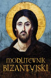 : Modlitwenik Bizantyjski - ebook