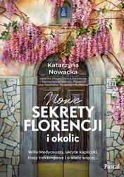 : Nowe sekrety Florencji i okolic - ebook
